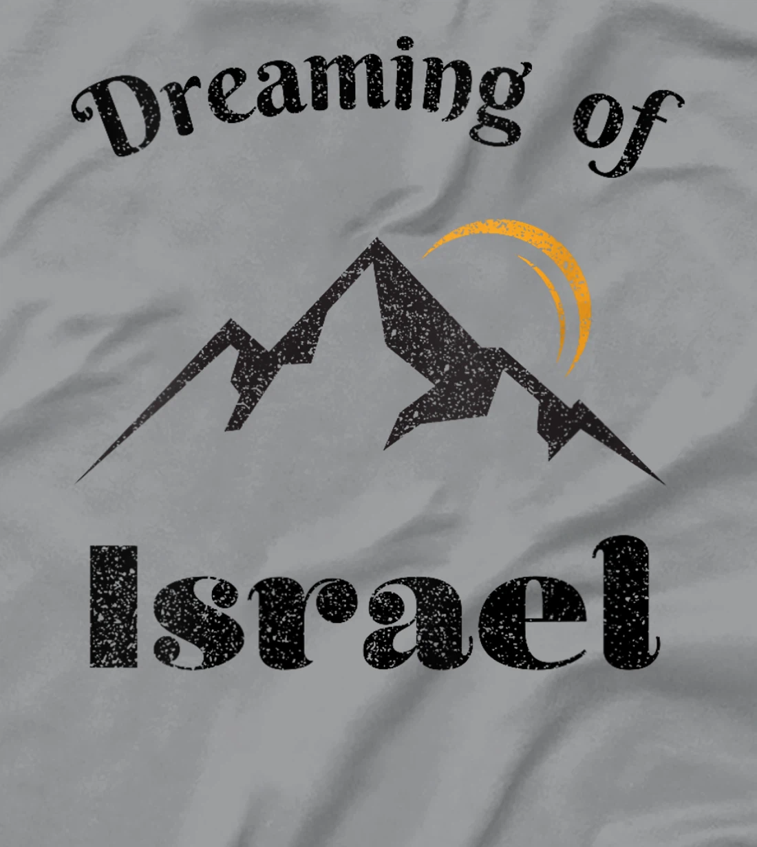 Womens Dreaming Of Israel Vintage Israel Outfit Vacation T-Shirt