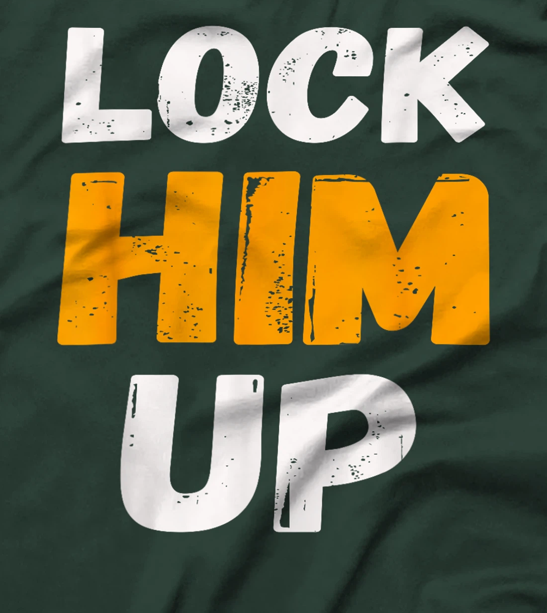 Lock Him Up Trump Political Protest Product T-Shirt
