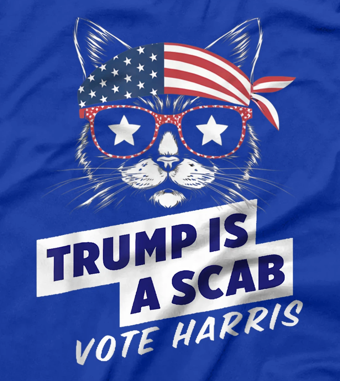 Trump is a Scab Vote Harris 2024 Funny Cat Ladies T-Shirt