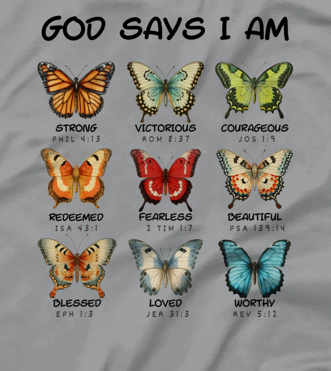 God Says I m Butterfly Christian T-Shirt for Women, Girls T-Shirt