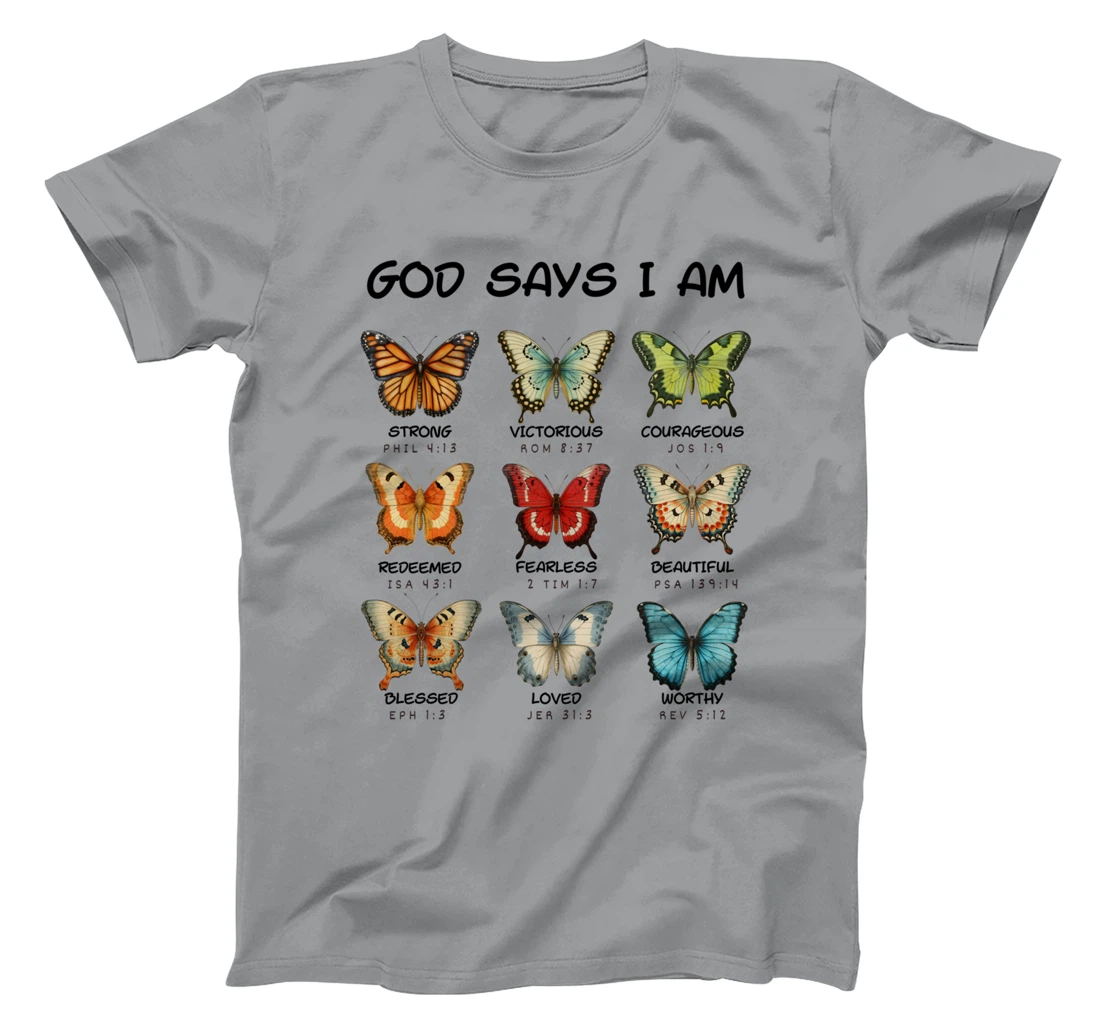 God Says I m Butterfly Christian T-Shirt for Women, Girls T-Shirt