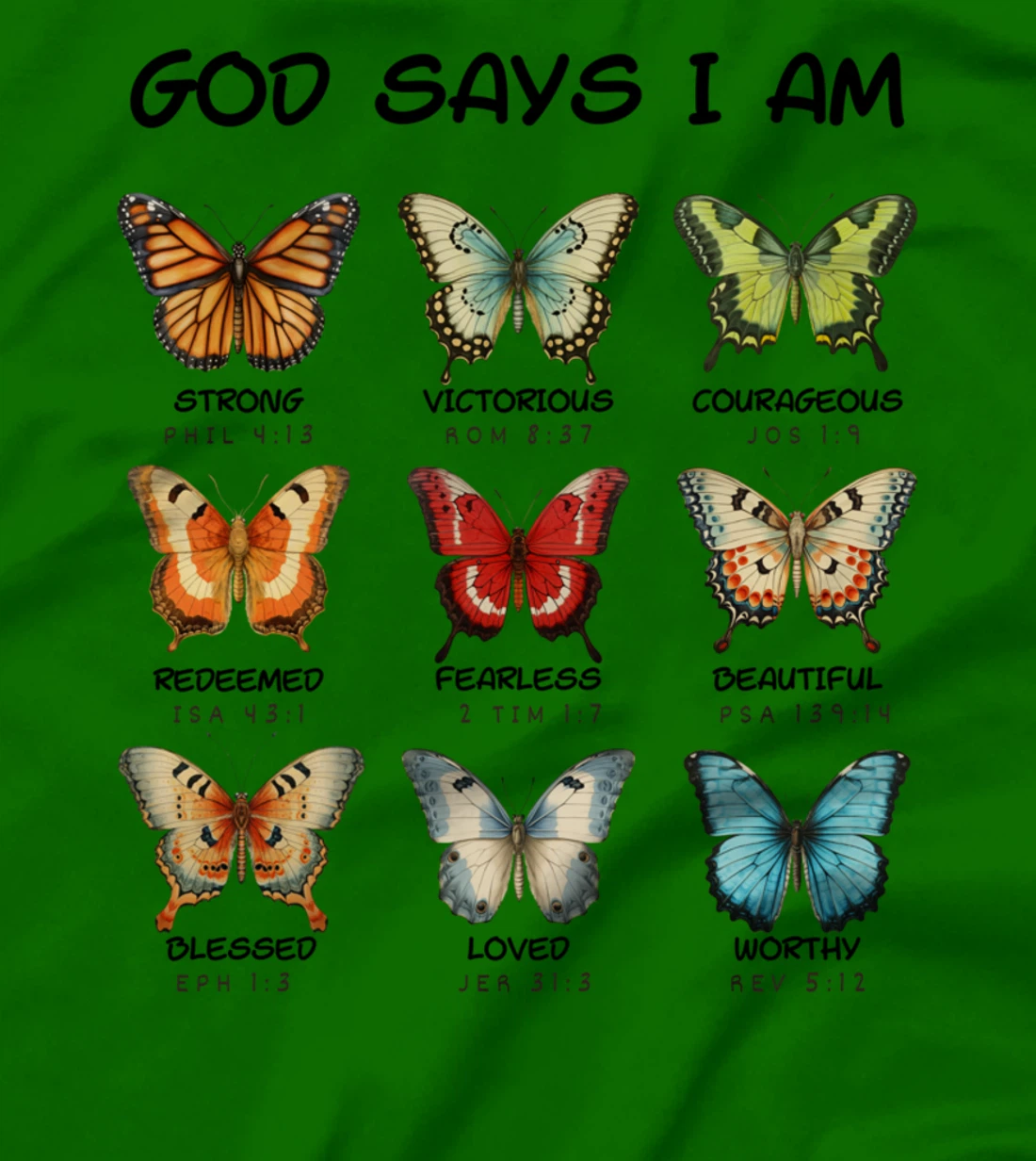 God Says I m Butterfly Christian T-Shirt for Women, Girls T-Shirt
