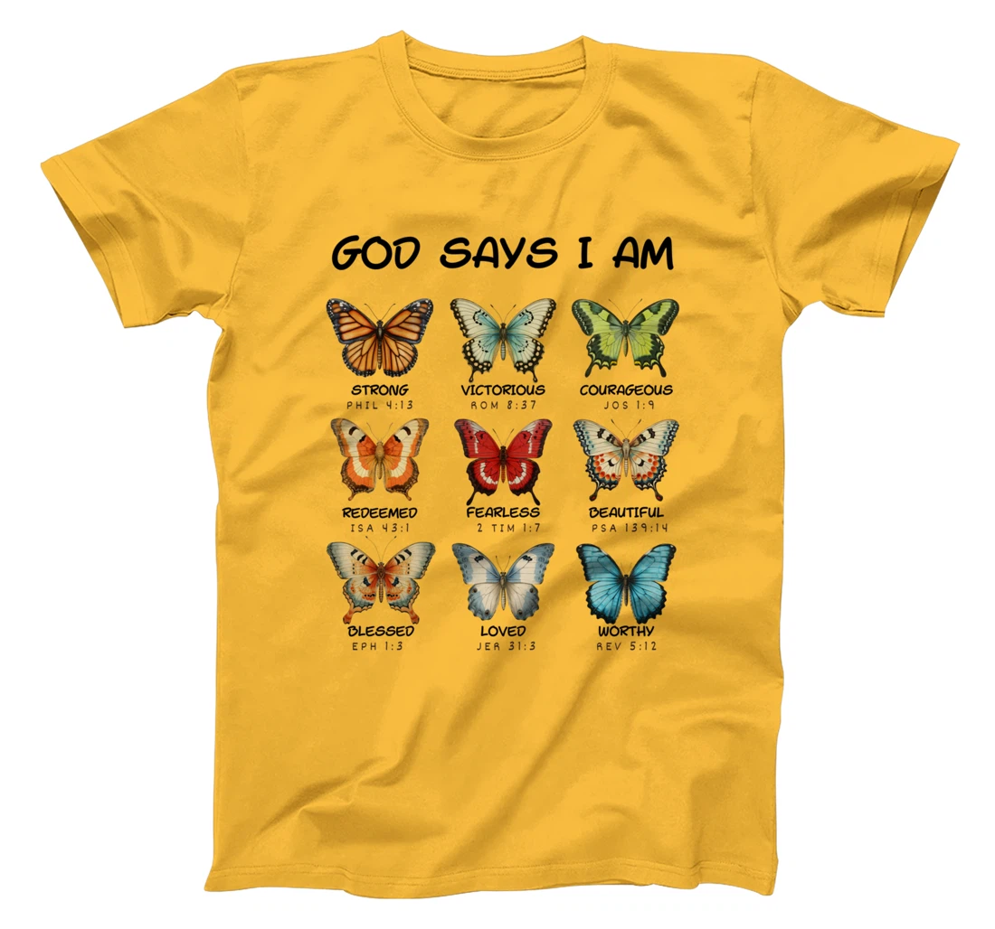 God Says I m Butterfly Christian T-Shirt for Women, Girls T-Shirt