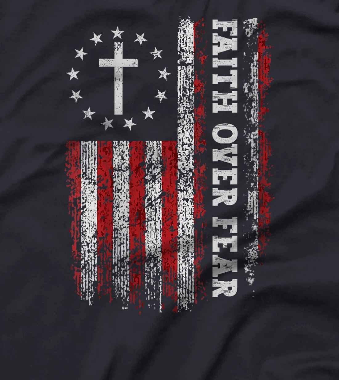 Womens USA Flag American Pride Christian God Jesus Faith Over Fear T-Shirt
