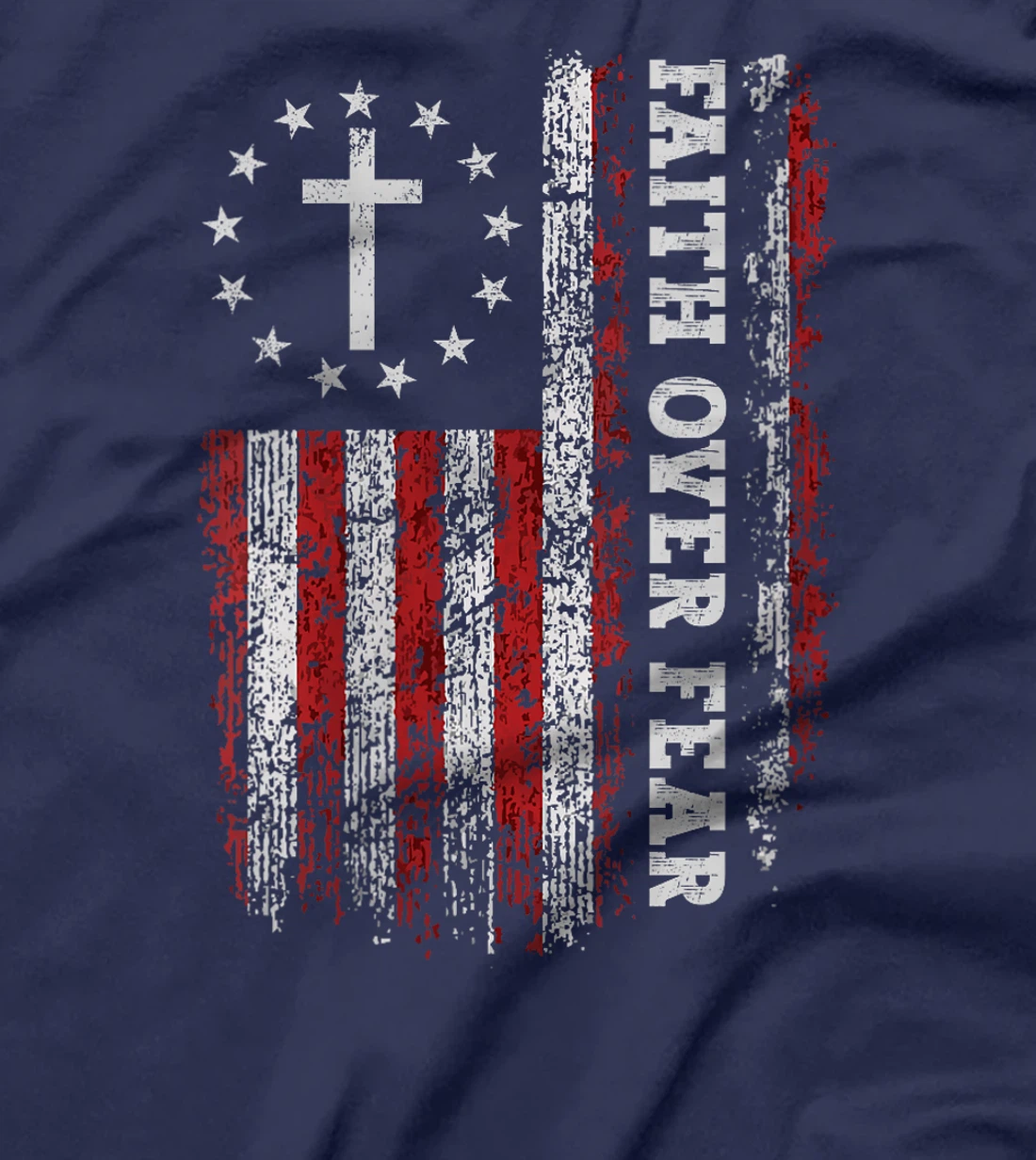 Womens USA Flag American Pride Christian God Jesus Faith Over Fear T-Shirt