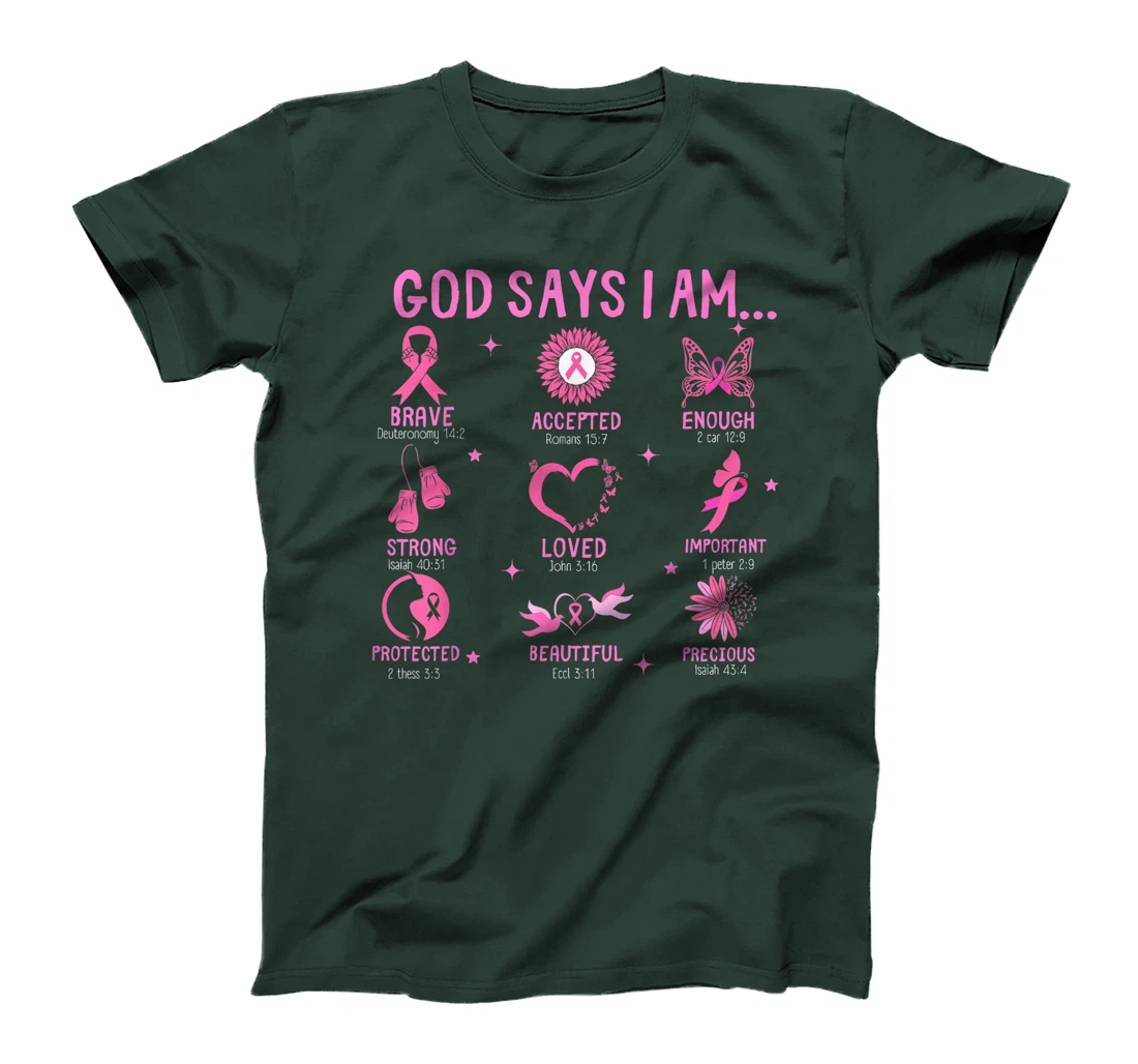 God Says I Am Breast Cancer Awareness Bible Christian T-Shirt
