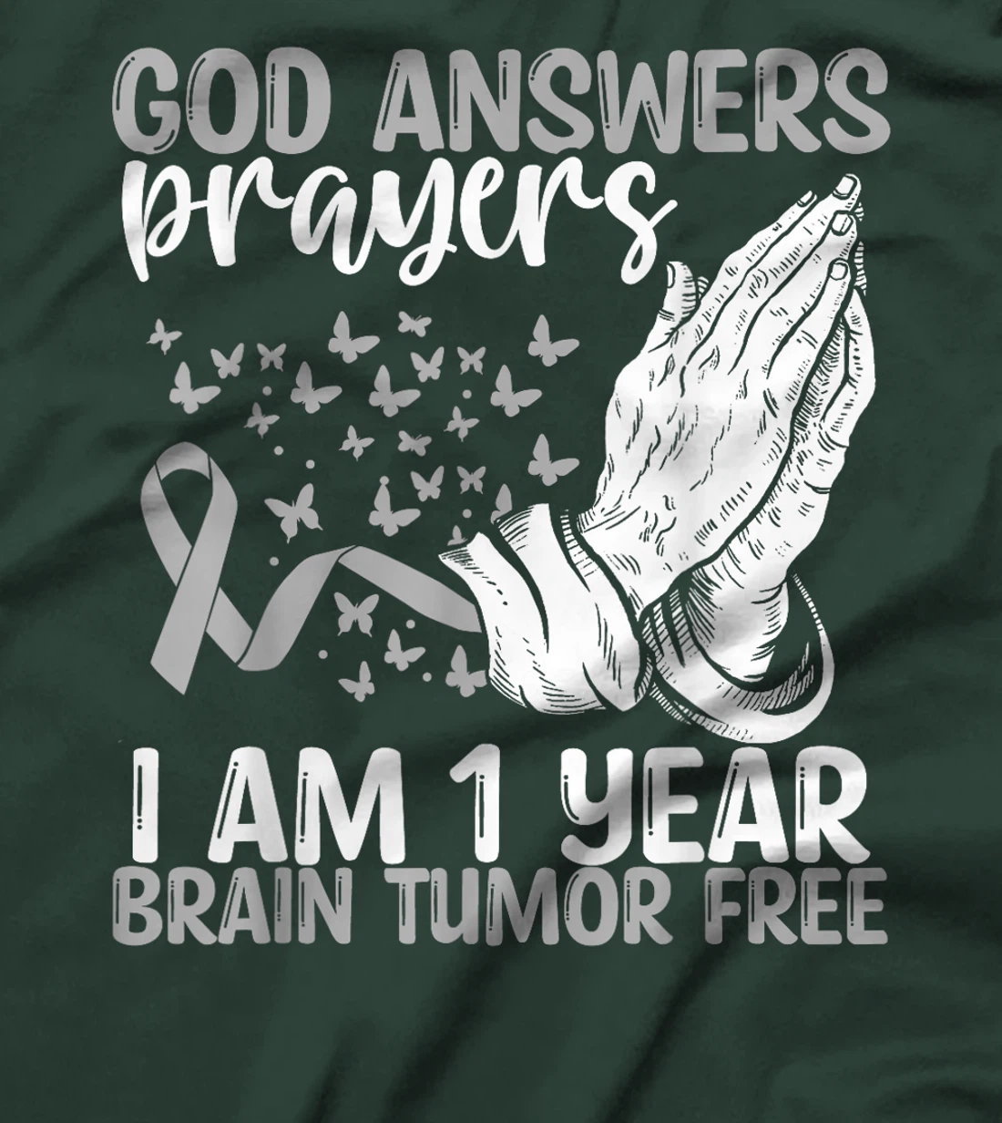 1 Year Brain Tumor Free God Prayer Brain Cancer Awareness T-Shirt