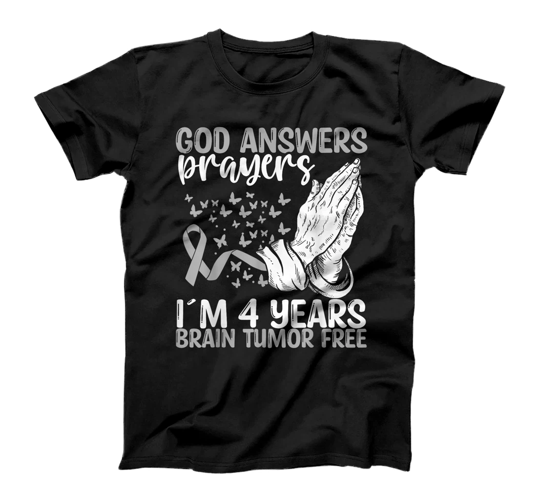 4 Years Brain Tumor Free God Prayer Brain Cancer Awareness T-Shirt
