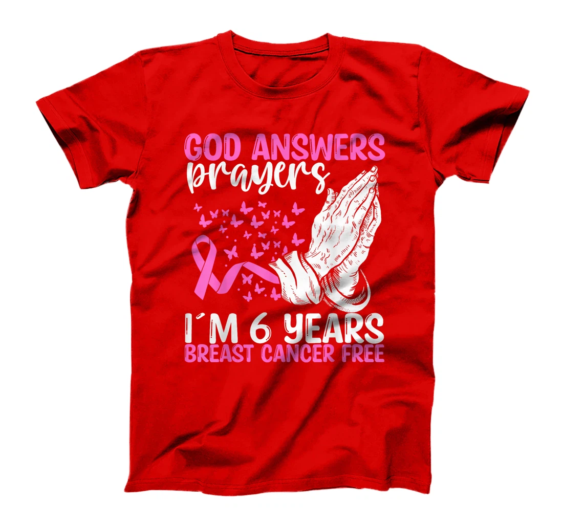 6 Years Breast Cancer Free God Prayer Cancer Awareness T-Shirt