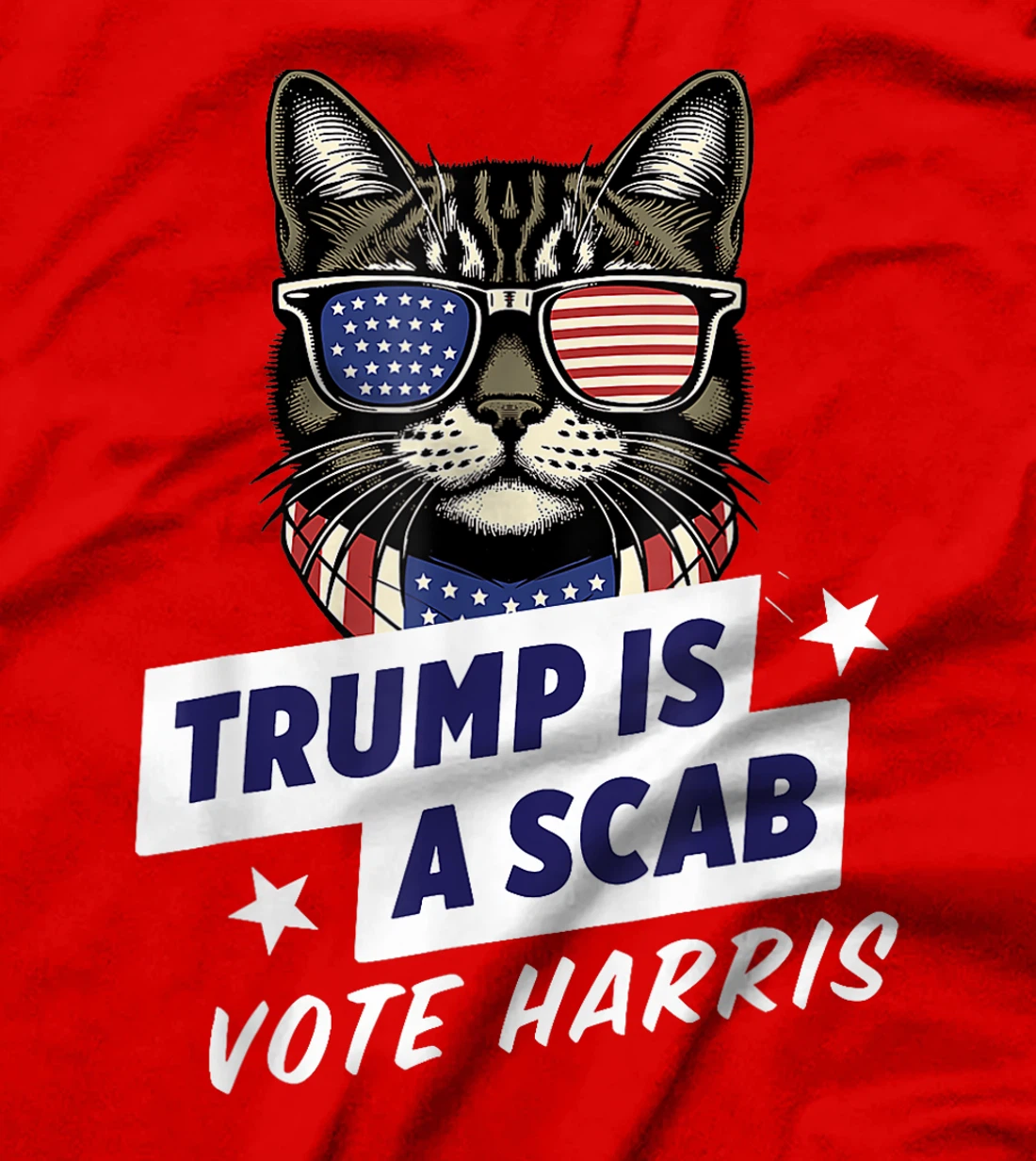 Trump is a Scab Vote Harris 2024 T-Shirt