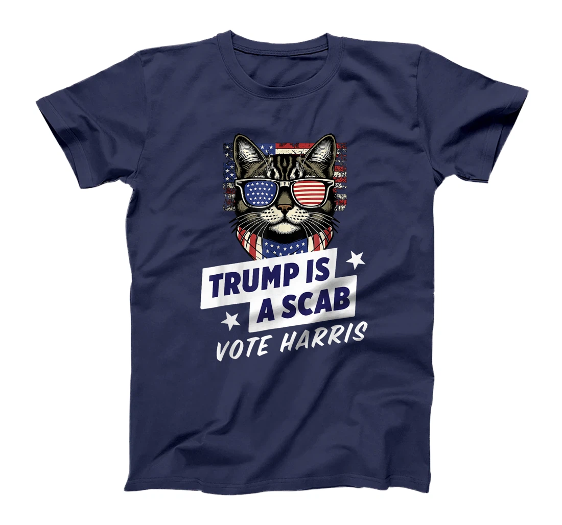 Trump is a Scab Vote Harris 2024 T-Shirt