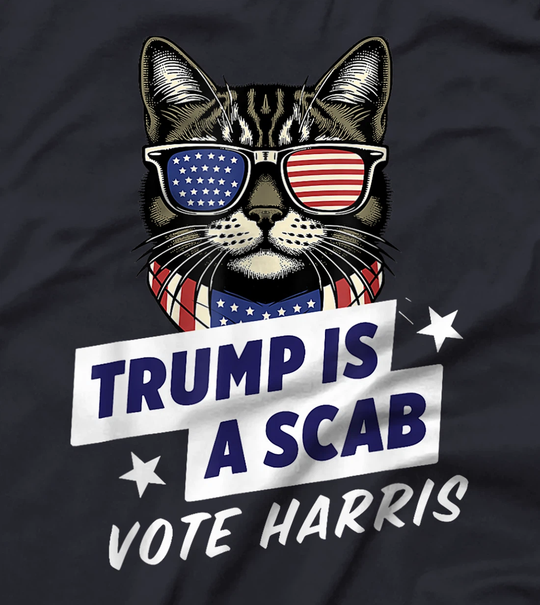 Trump is a Scab Vote Harris 2024 T-Shirt