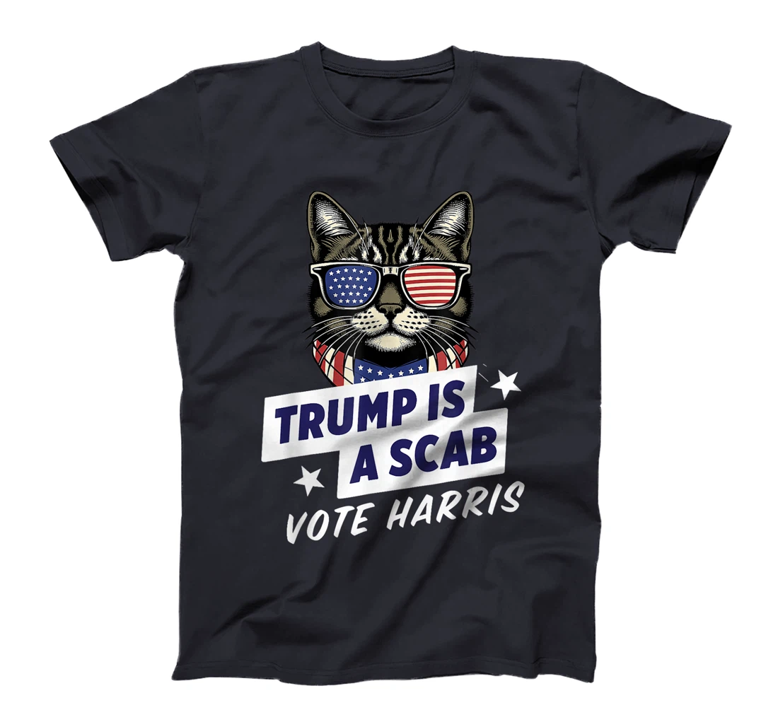 Trump is a Scab Vote Harris 2024 T-Shirt