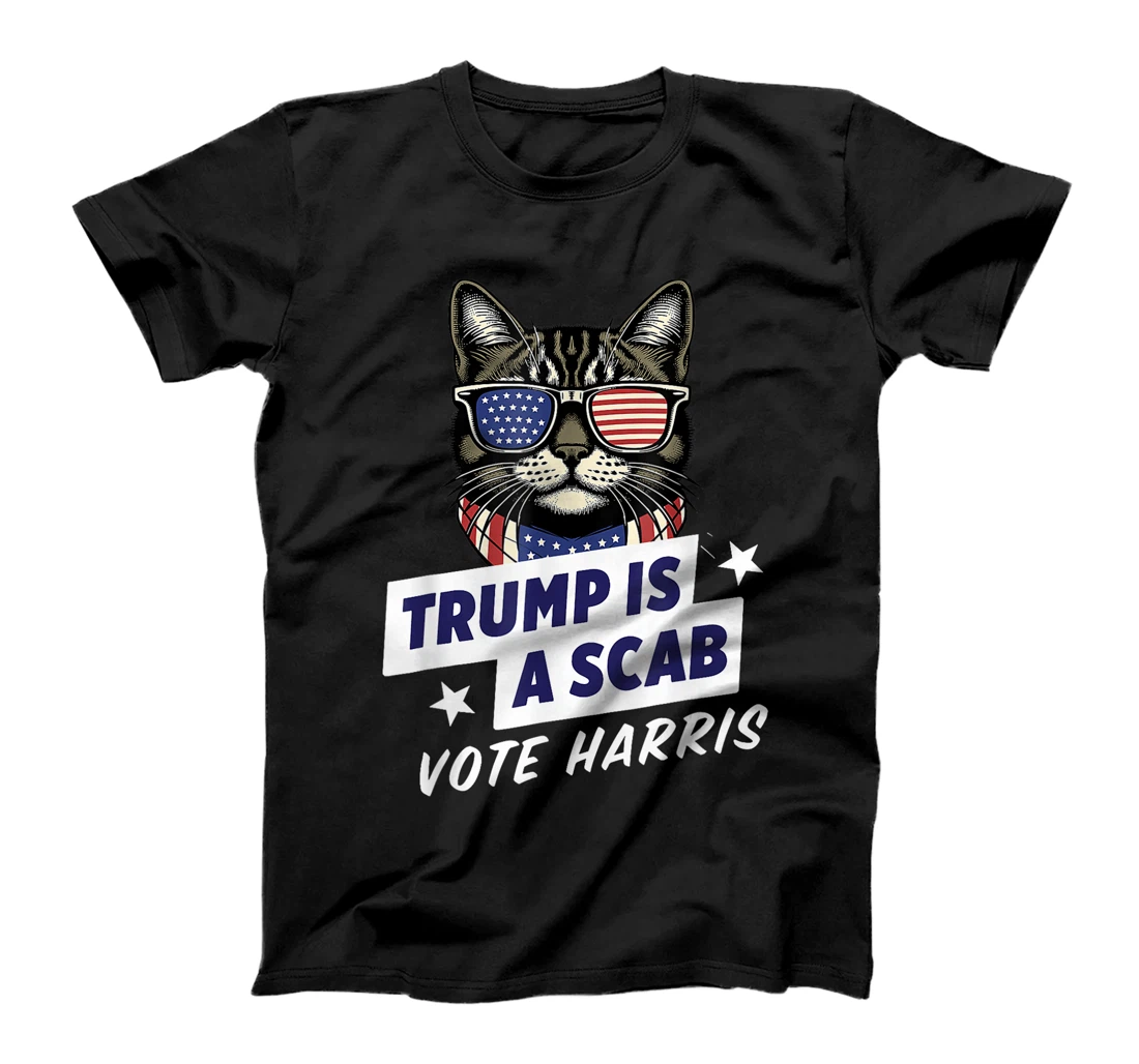 Trump is a Scab Vote Harris 2024 T-Shirt