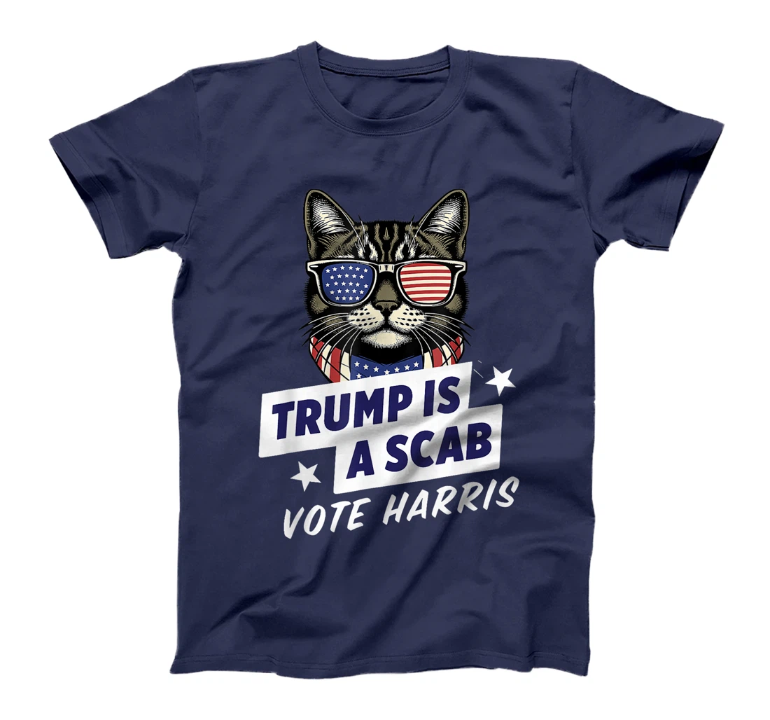Trump is a Scab Vote Harris 2024 T-Shirt