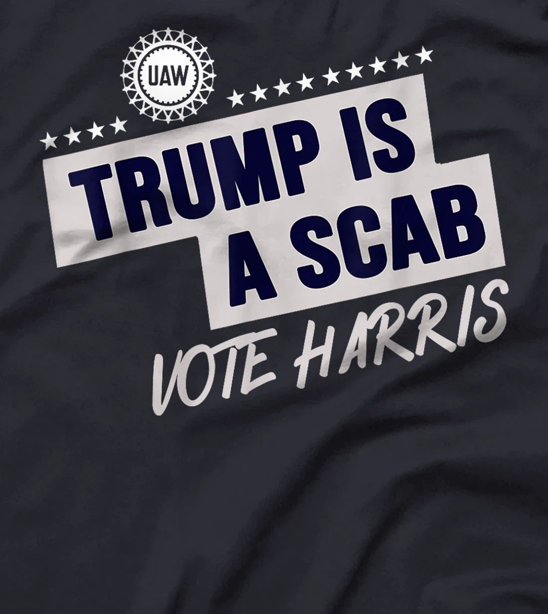 funny trump is a scab T-Shirt