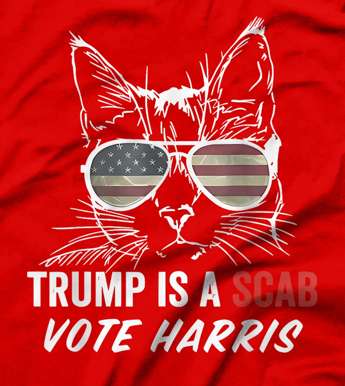 Trump is a SCAB Vote Harris Cat Lady T-Shirt