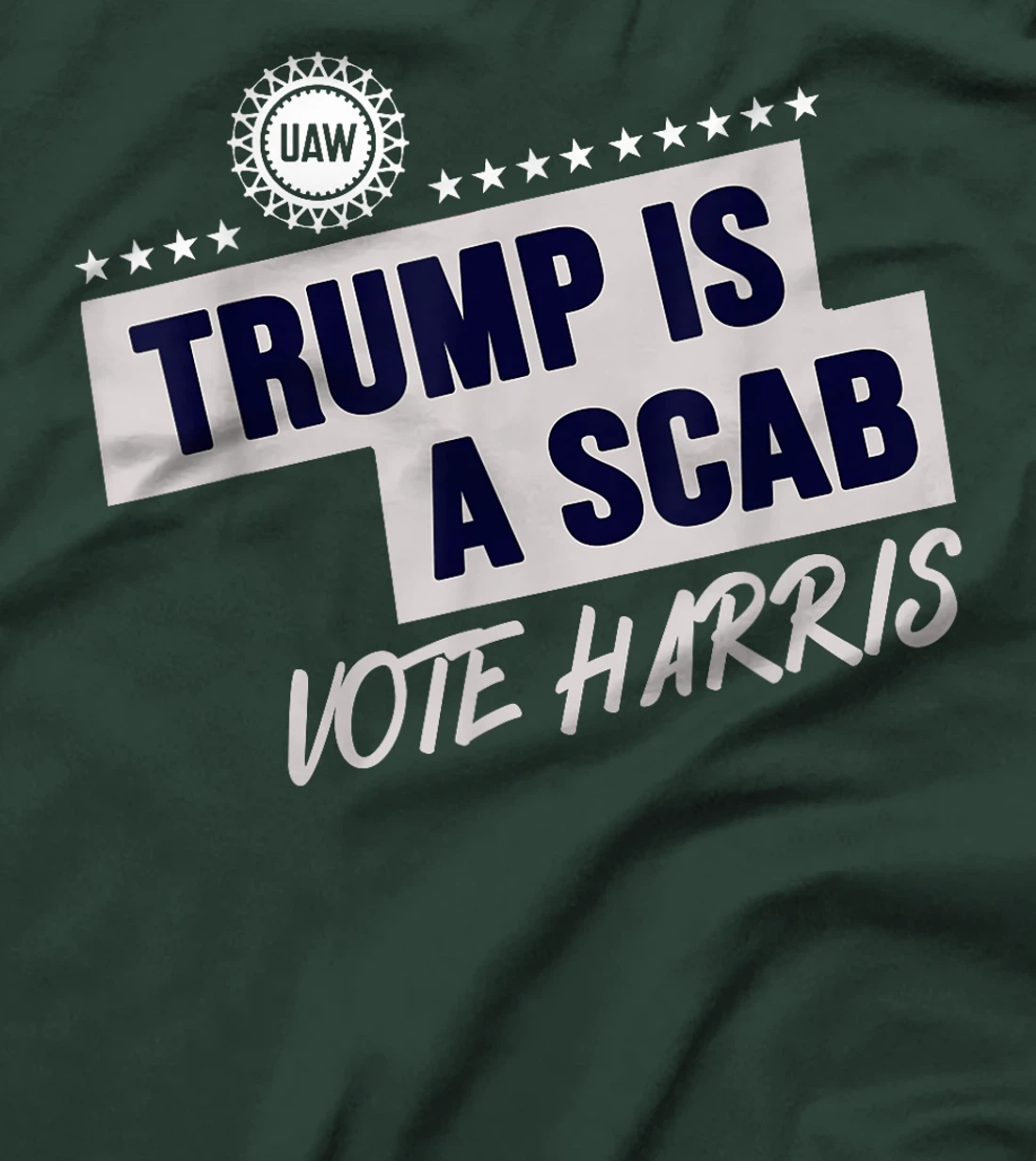 funny trump is a scab T-Shirt