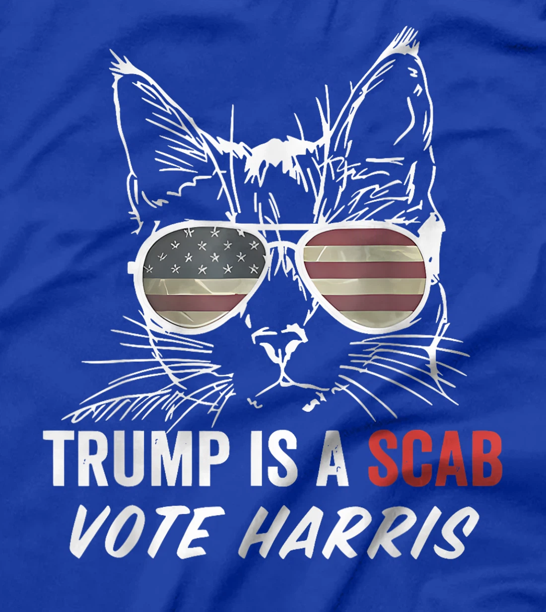 Trump is a SCAB Vote Harris Cat Lady T-Shirt