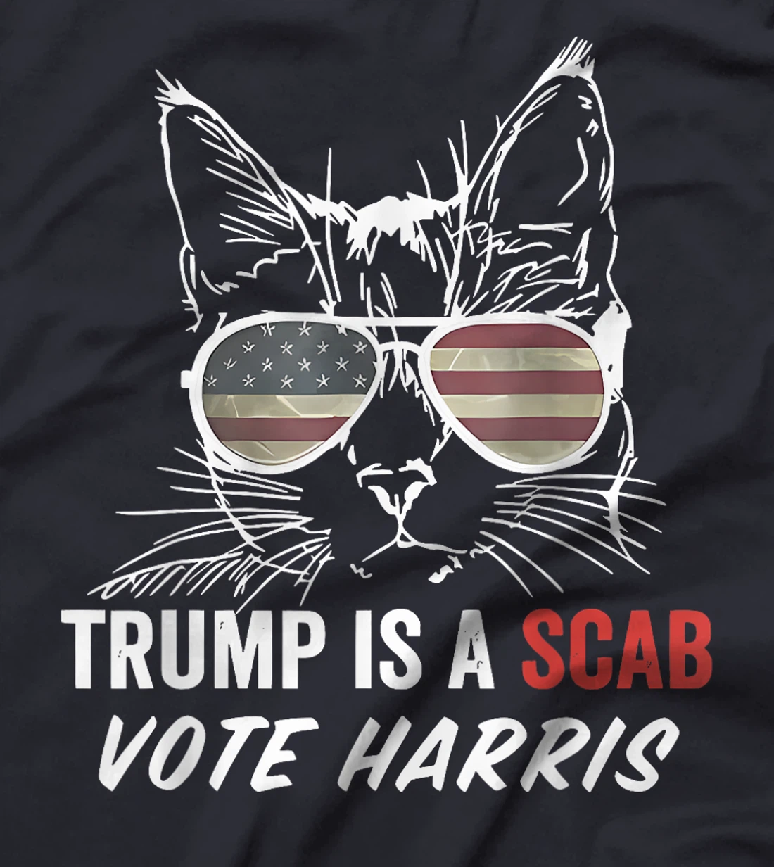 Trump is a SCAB Vote Harris Cat Lady T-Shirt