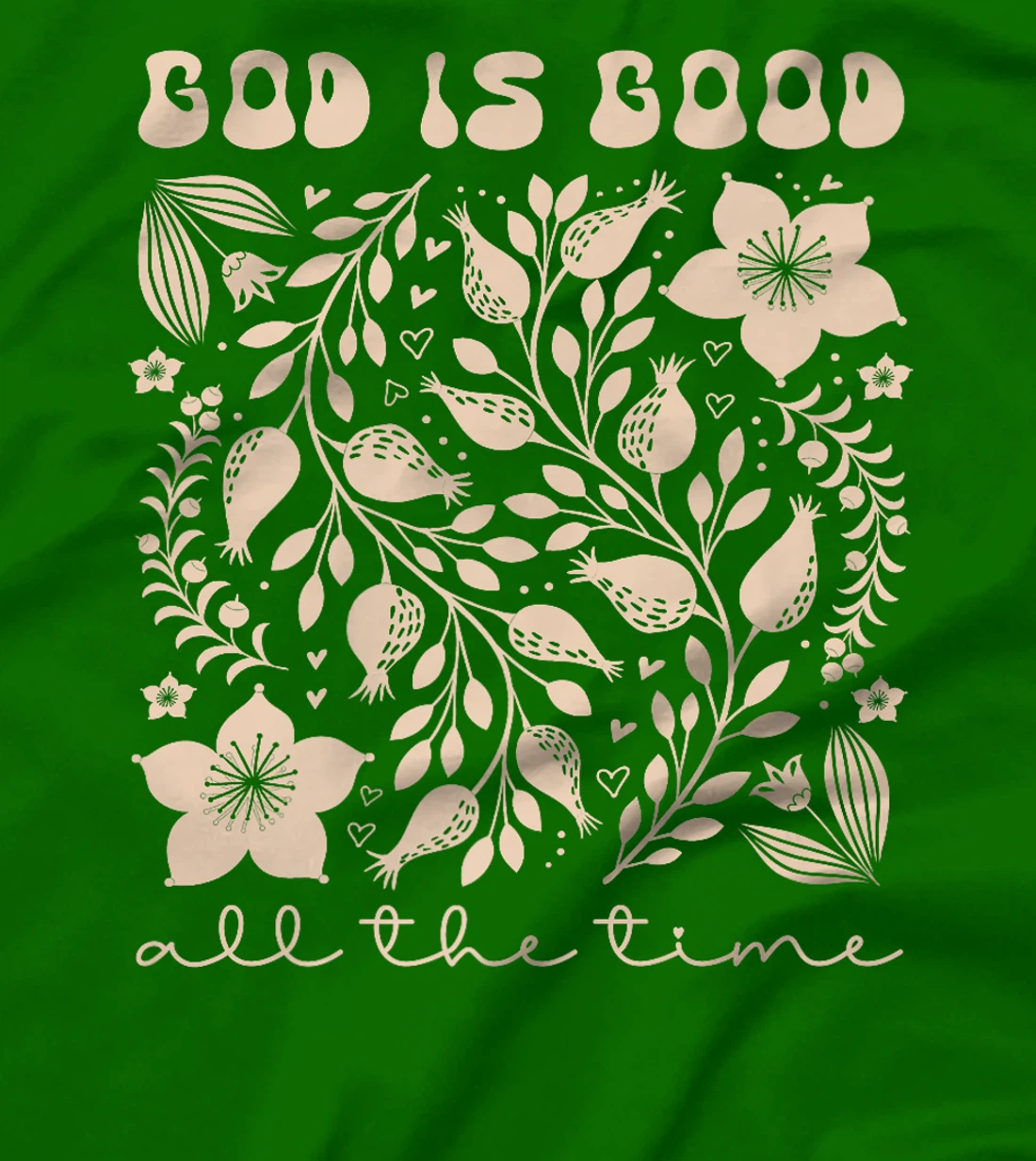 God is Good All the Time Inspirational Christian Worship Premium T-Shirt