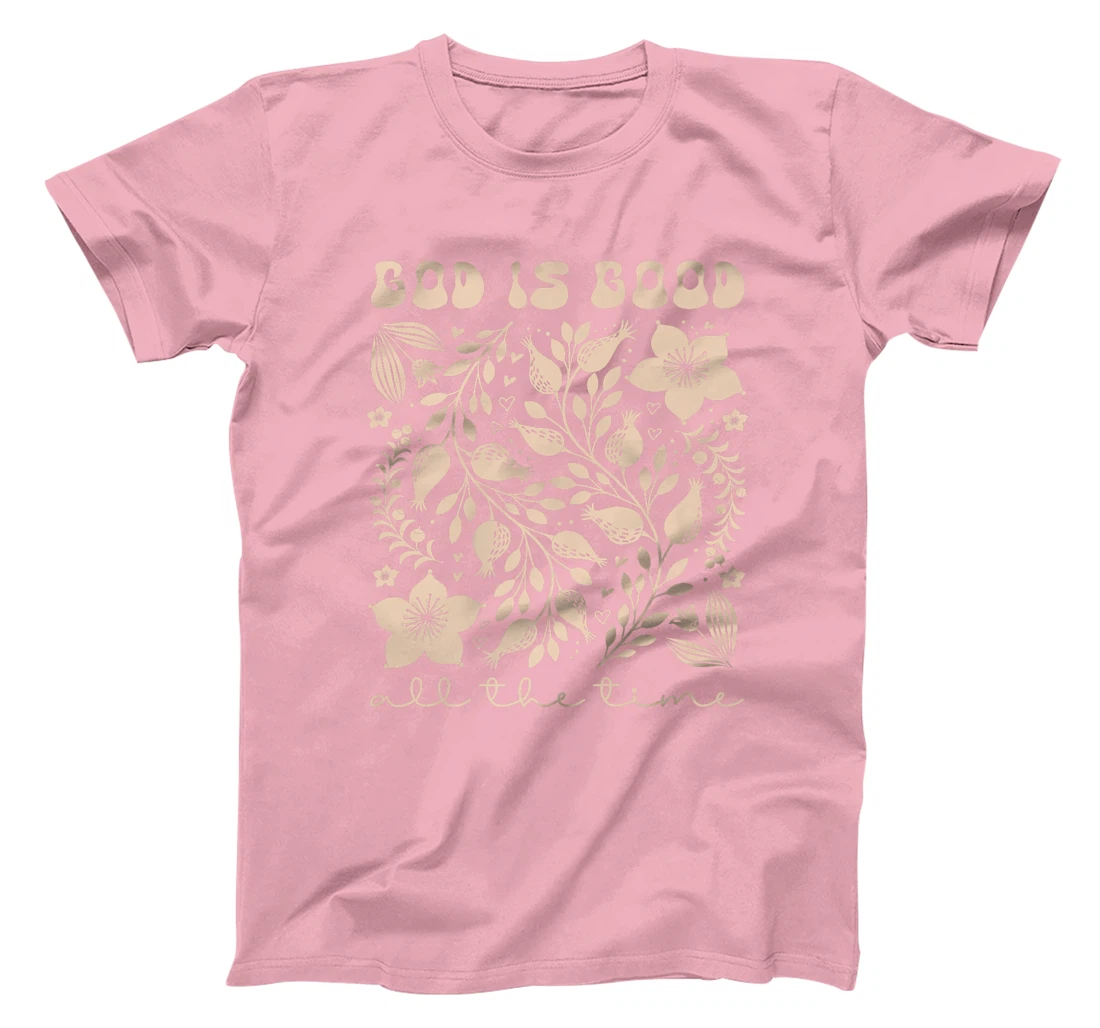 God is Good All the Time Inspirational Christian Worship Premium T-Shirt