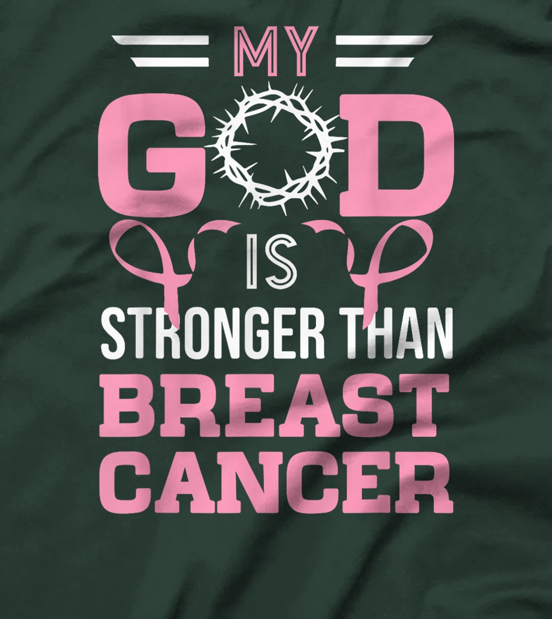 My God Is Stronger Than Breast Cancer Awareness Christian T-Shirt