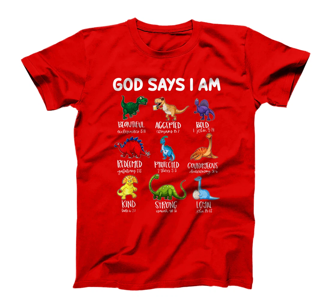 God Says I Am Bible Verse Christian Dinosaur Religious T-Shirt