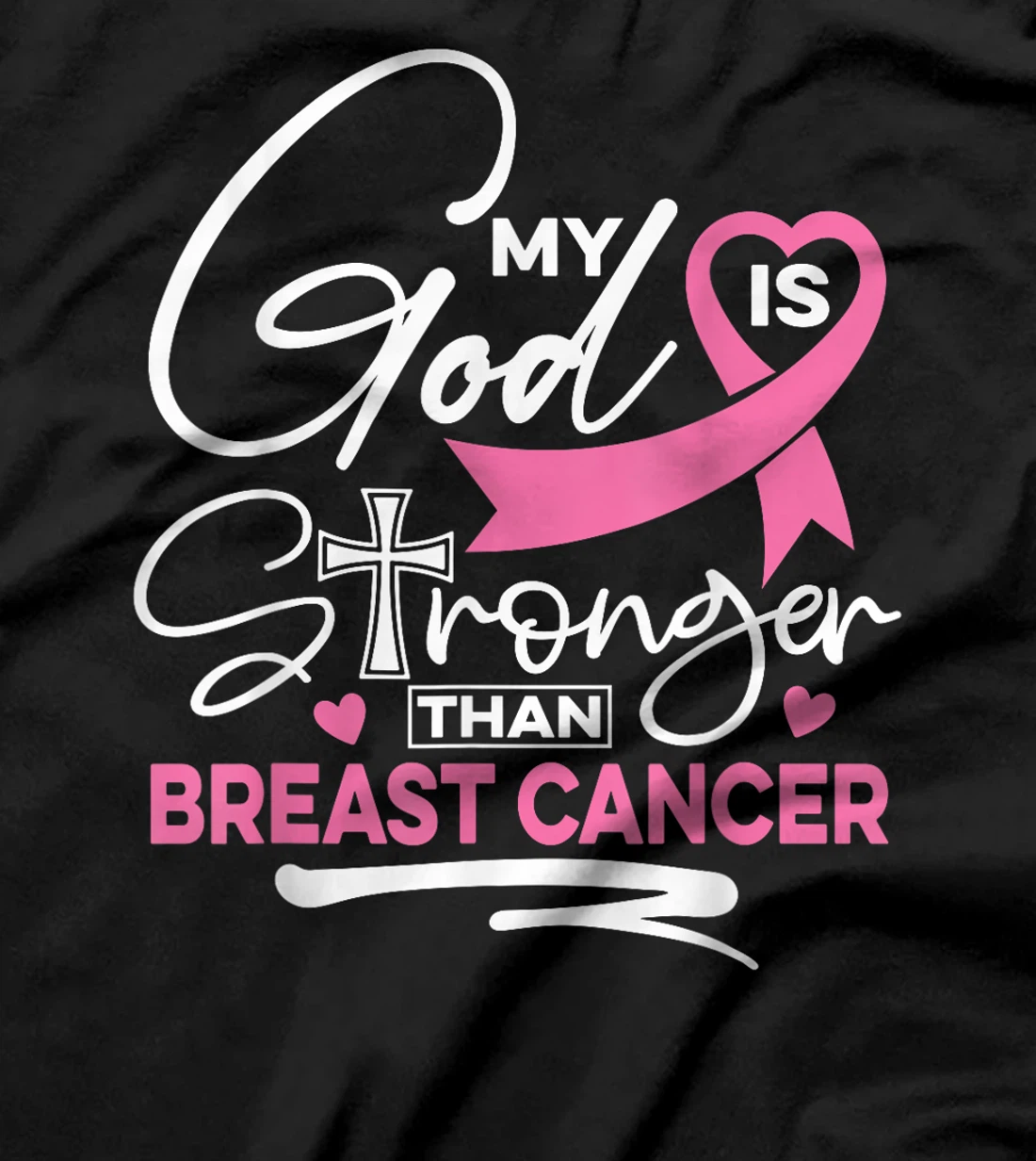 My God Is Stronger Than Breast Cancer Awareness Christian T-Shirt