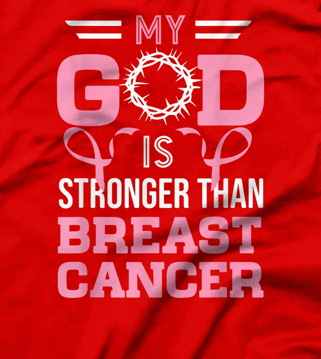 My God Is Stronger Than Breast Cancer Awareness Christian T-Shirt