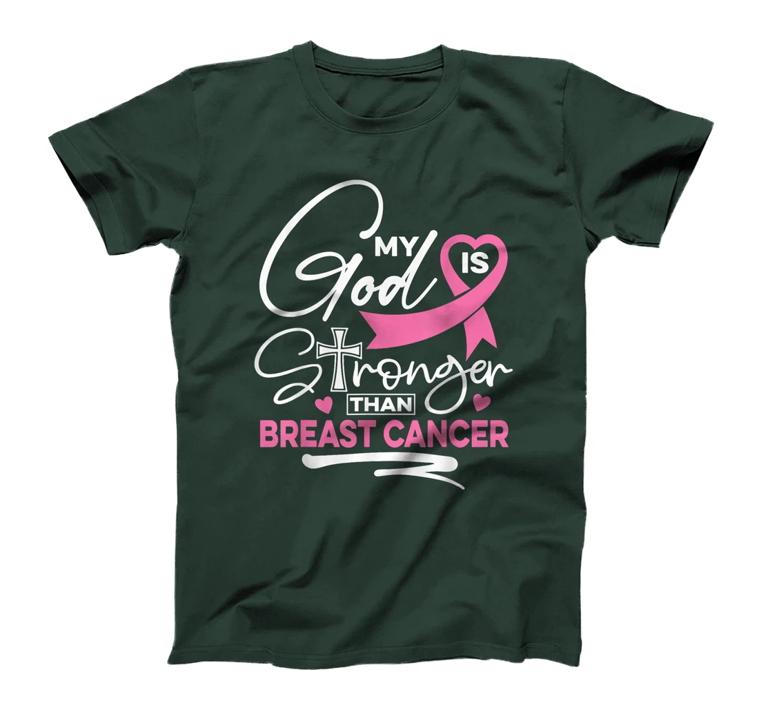 My God Is Stronger Than Breast Cancer Awareness Christian T-Shirt