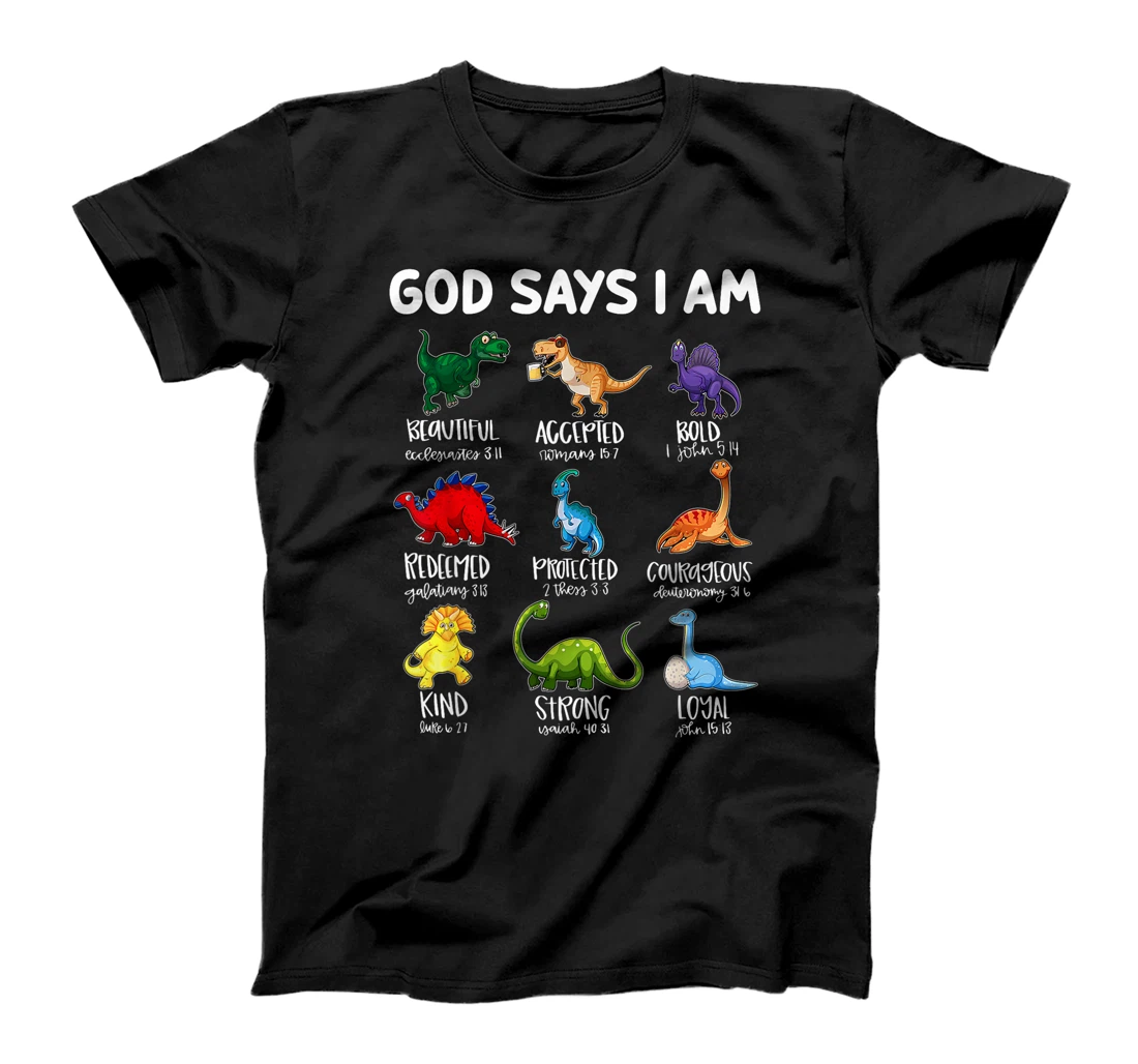 God Says I Am Bible Verse Christian Dinosaur Religious T-Shirt