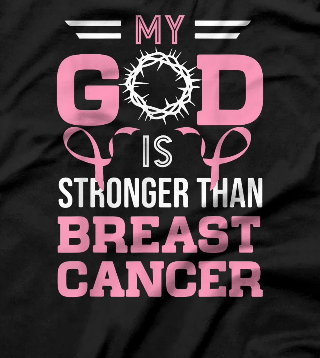 My God Is Stronger Than Breast Cancer Awareness Christian T-Shirt