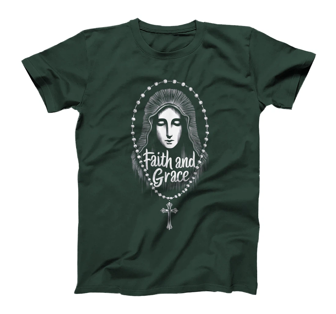 Saint Mary Mother Of God Faith and Grace Catholic Church T-Shirt