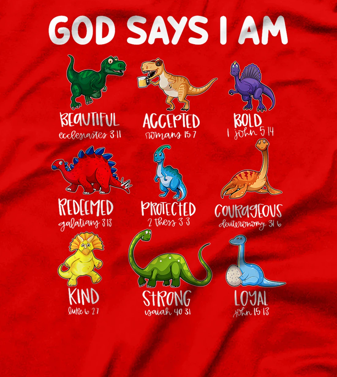 God Says I Am Bible Verse Christian Dinosaur Religious T-Shirt