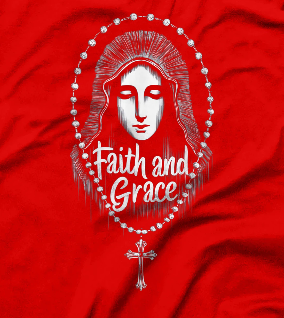 Saint Mary Mother Of God Faith and Grace Catholic Church T-Shirt