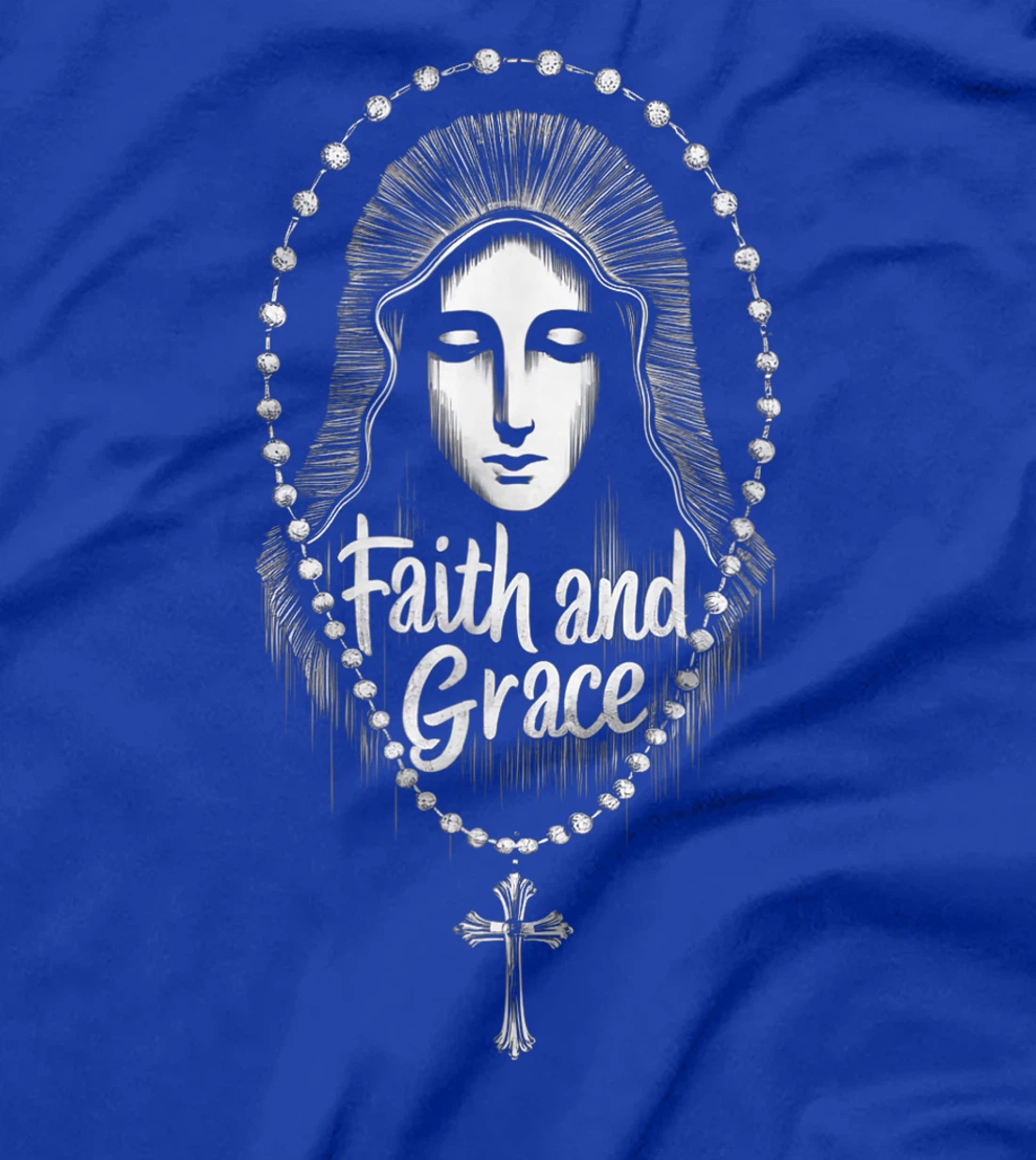 Saint Mary Mother Of God Faith and Grace Catholic Church T-Shirt