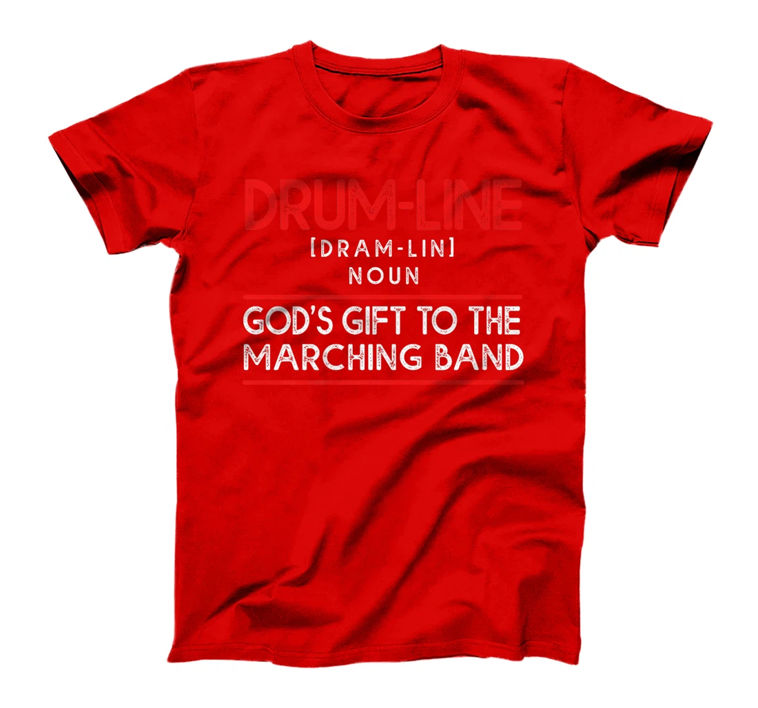 Funny Percussion Drum Line God's Gift To Marching Band Premium T-Shirt