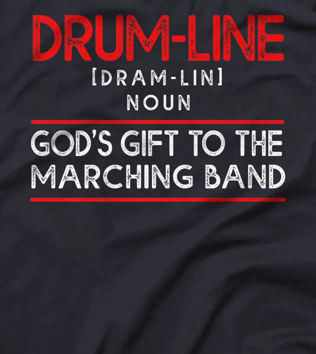 Funny Percussion Drum Line God's Gift To Marching Band Premium T-Shirt