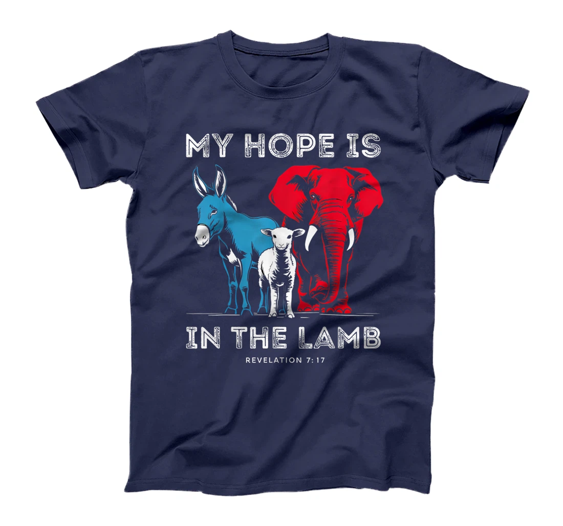 My Hope Is In The Lamb Christian Jesus God Donkey Elephant T-Shirt