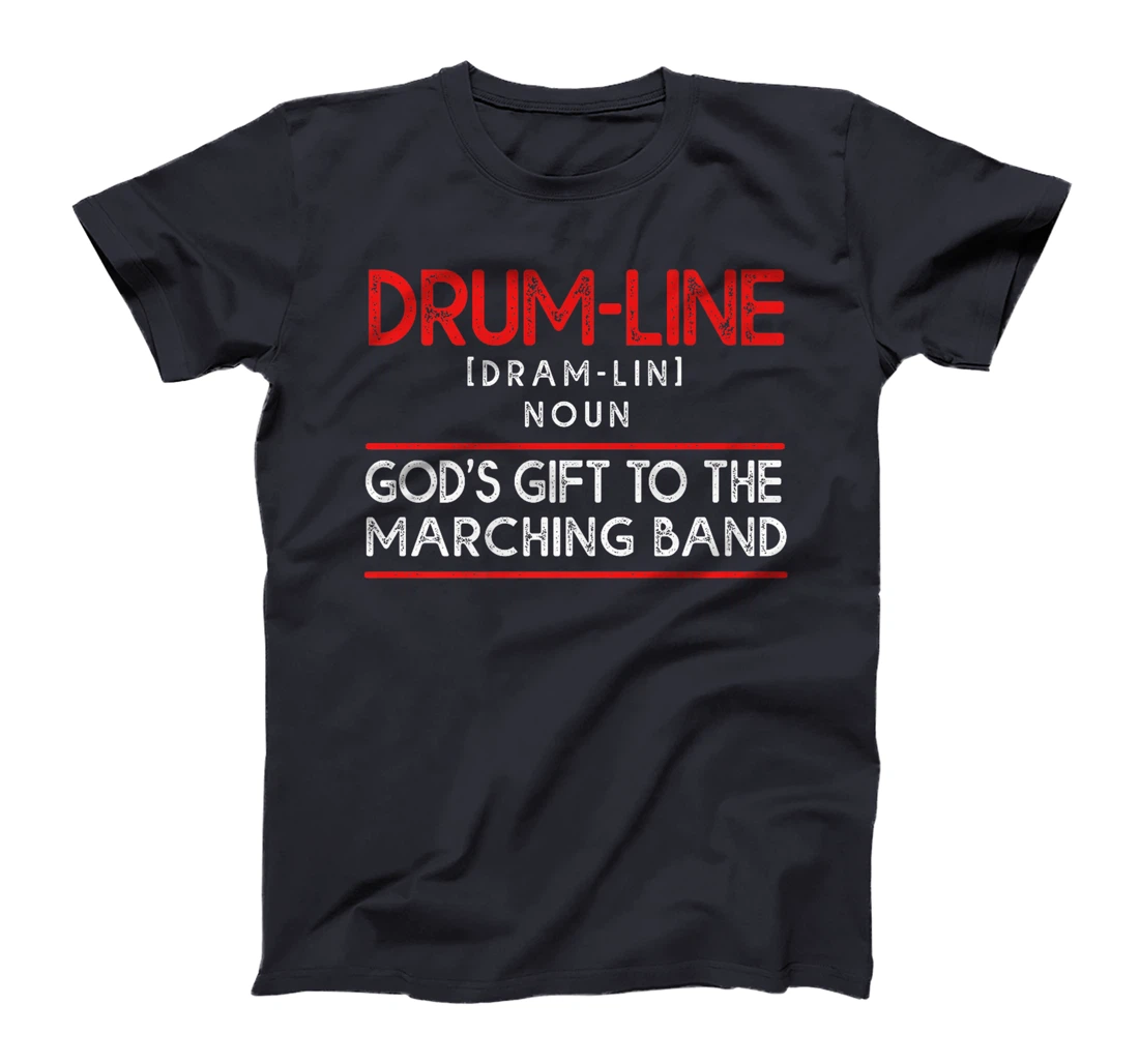 Funny Percussion Drum Line God's Gift To Marching Band Premium T-Shirt
