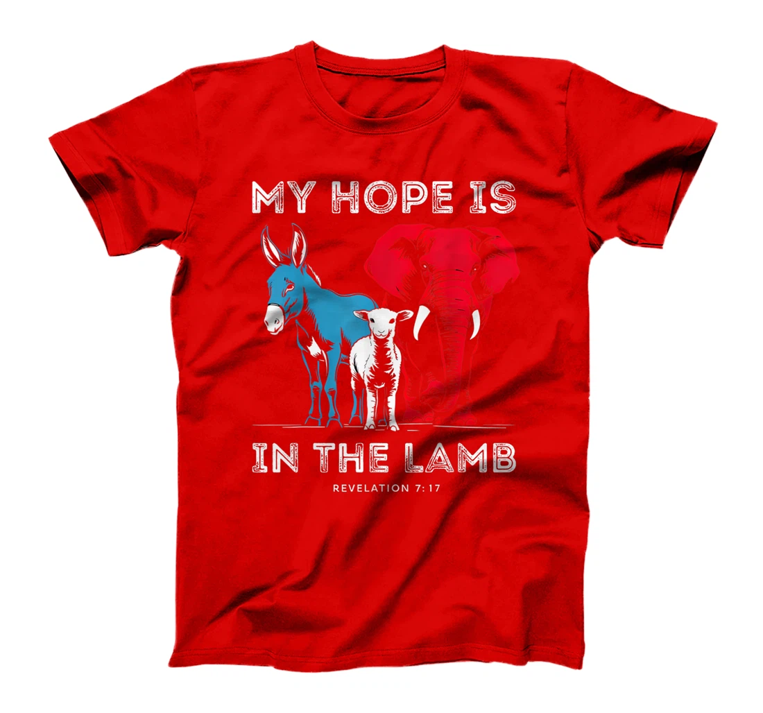 My Hope Is In The Lamb Christian Jesus God Donkey Elephant T-Shirt