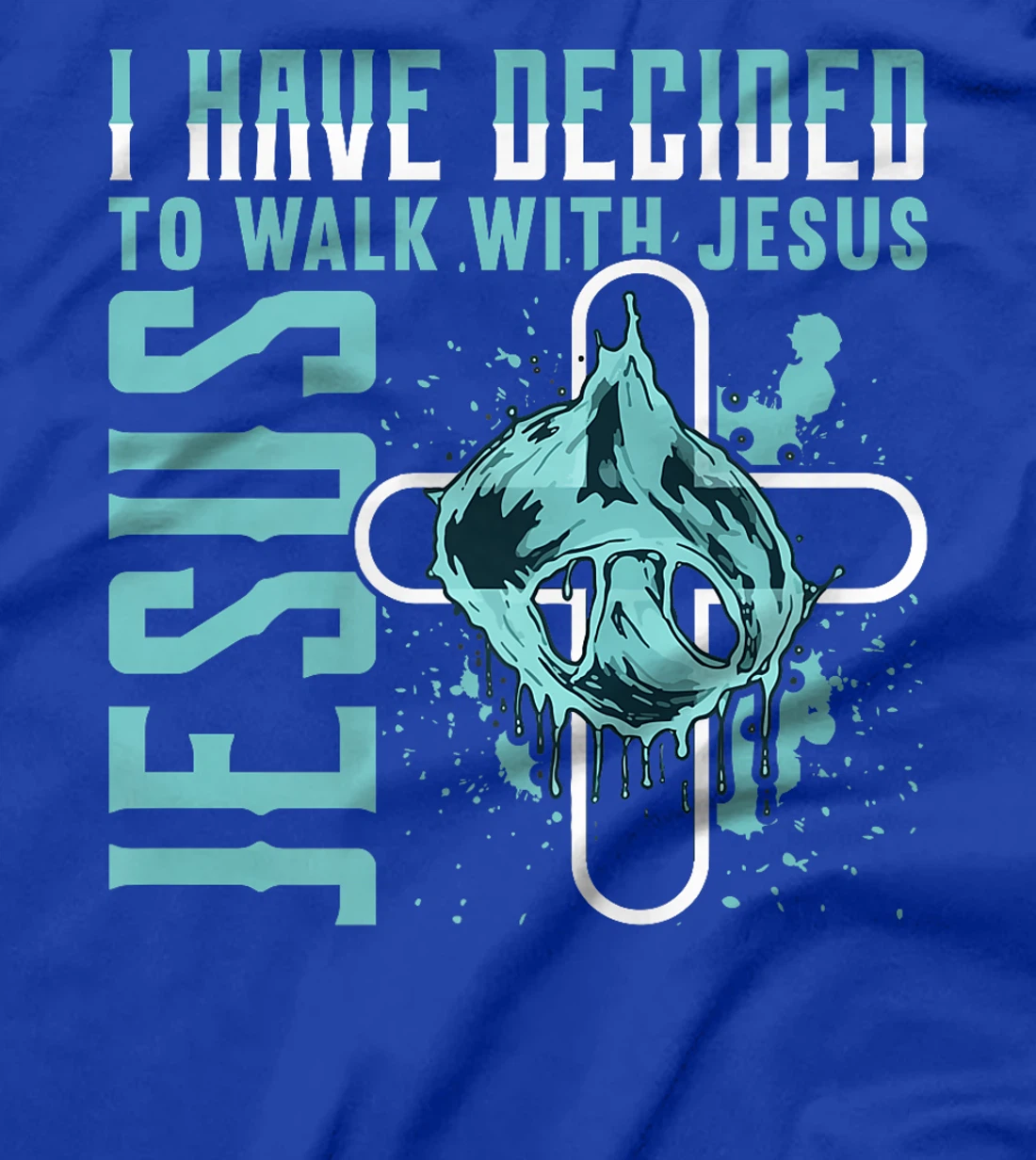 I Have Decided to Walk With Jesus Shirt Baptism Shirt God Premium T-Shirt