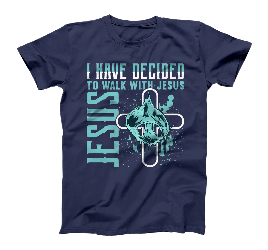I Have Decided to Walk With Jesus Shirt Baptism Shirt God Premium T-Shirt