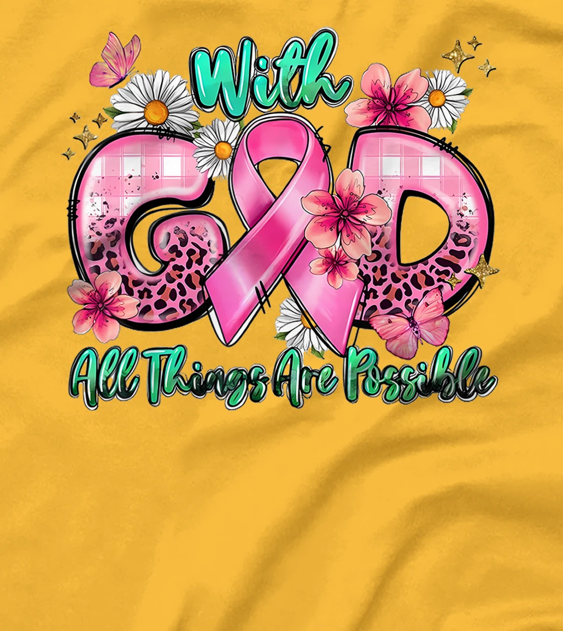 With God All Things Are Possible Pink Ribbon Breast Cancer T-Shirt