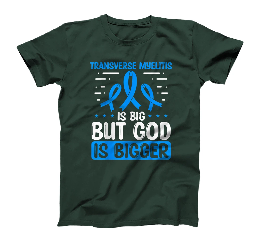 Transverse Myelitis Awareness God Is bigger Warrior Ribbon T-Shirt