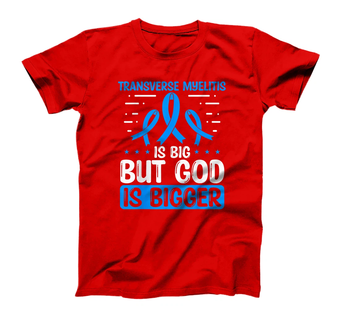 Transverse Myelitis Awareness God Is bigger Warrior Ribbon T-Shirt