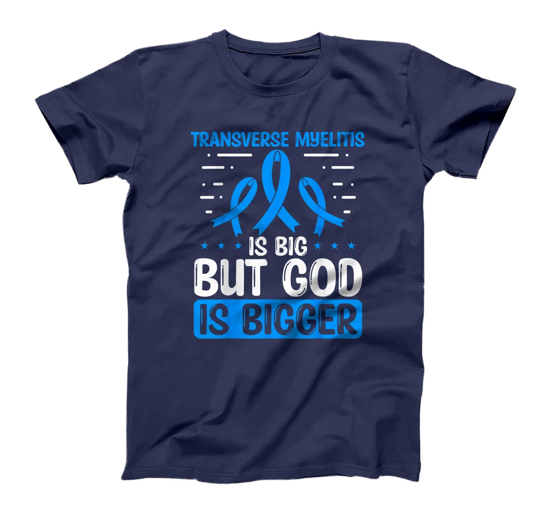 Transverse Myelitis Awareness God Is bigger Warrior Ribbon T-Shirt