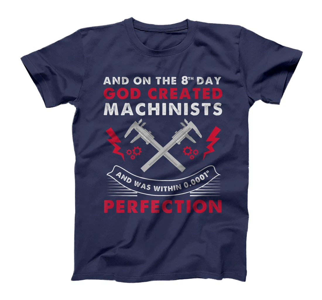 God Created Machinists Funny Perfect Machinist Premium T-Shirt