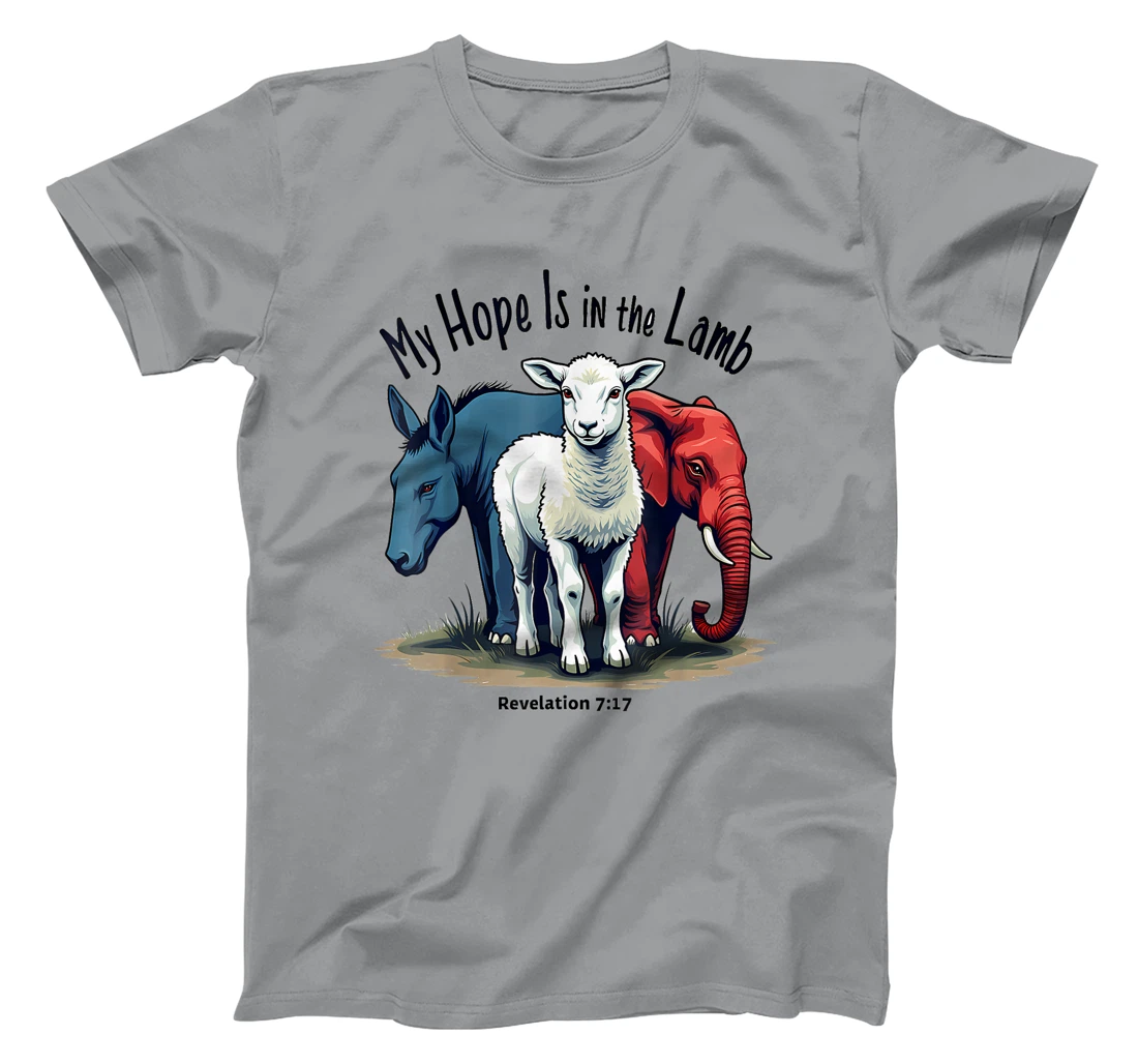 Hope Is In The Lamb My Christian God Jesus Lamb Humor T-Shirt